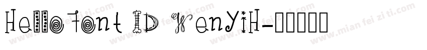 HelloFont ID WenYiH字体转换